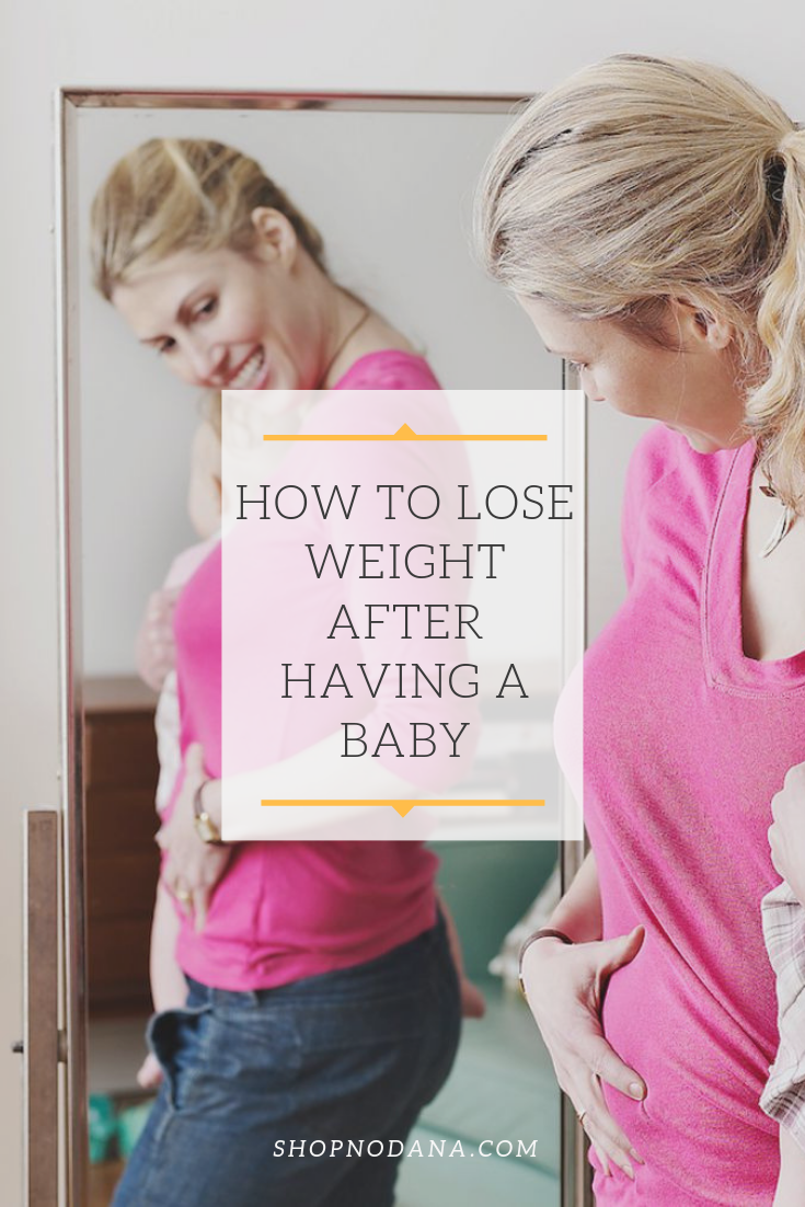 How to lose weight after childbirth or having a baby