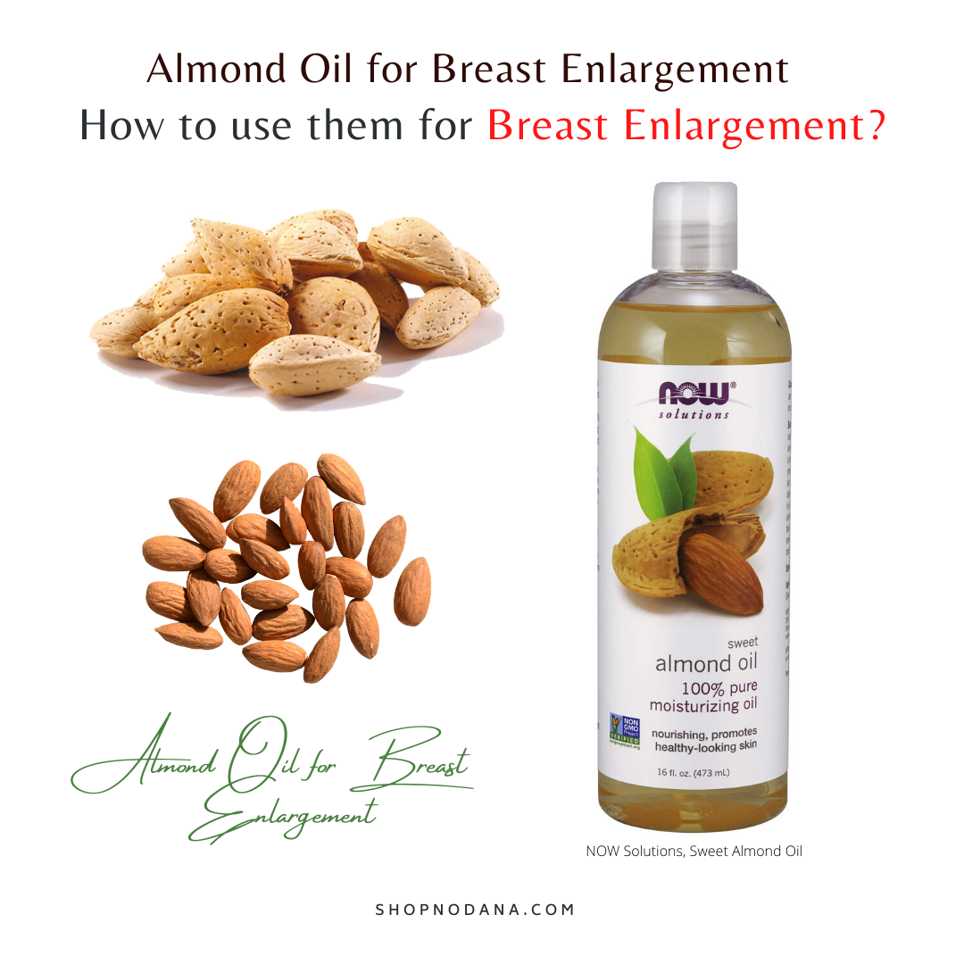 Almond Oil for breast enlargement 