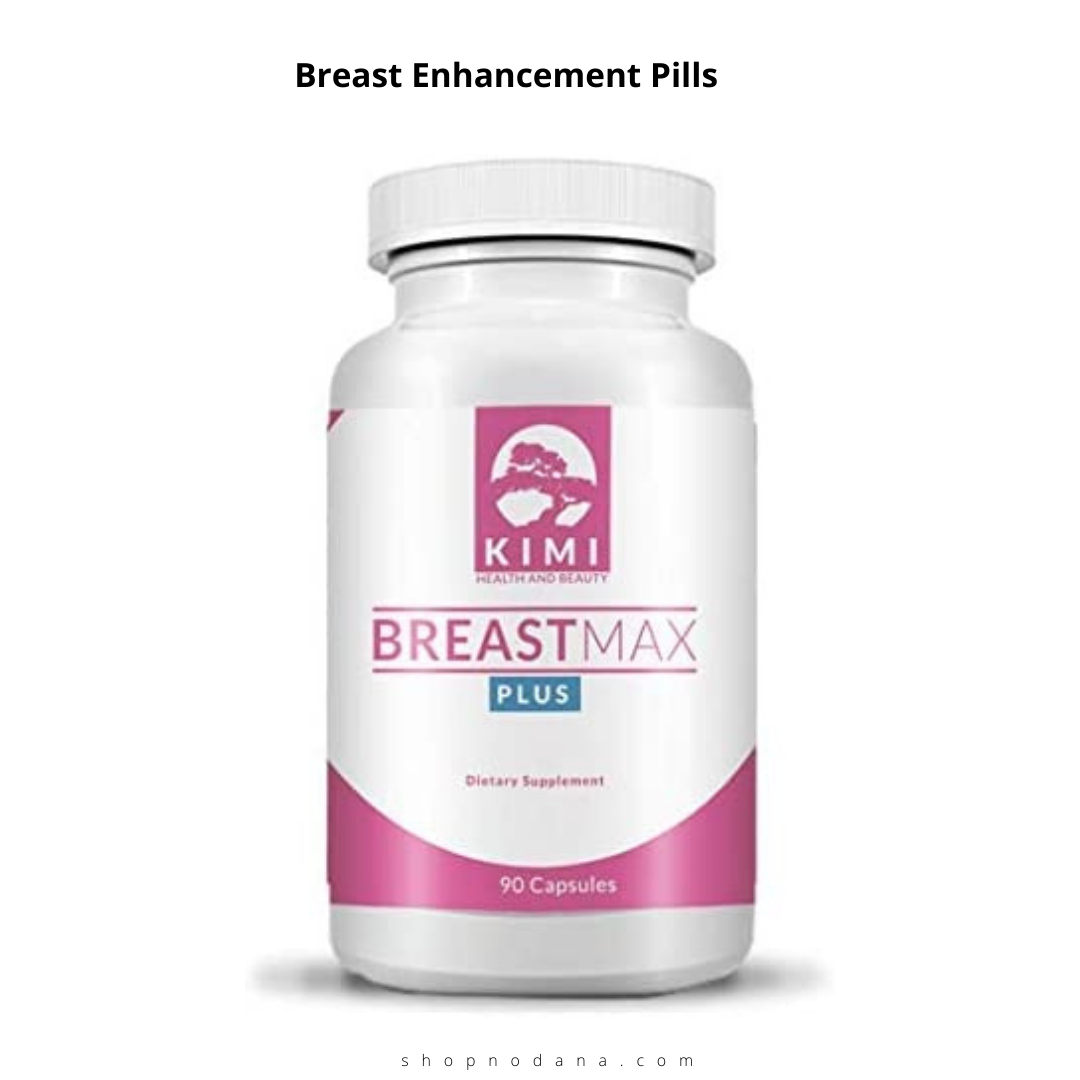 Breast Enhancement Pills