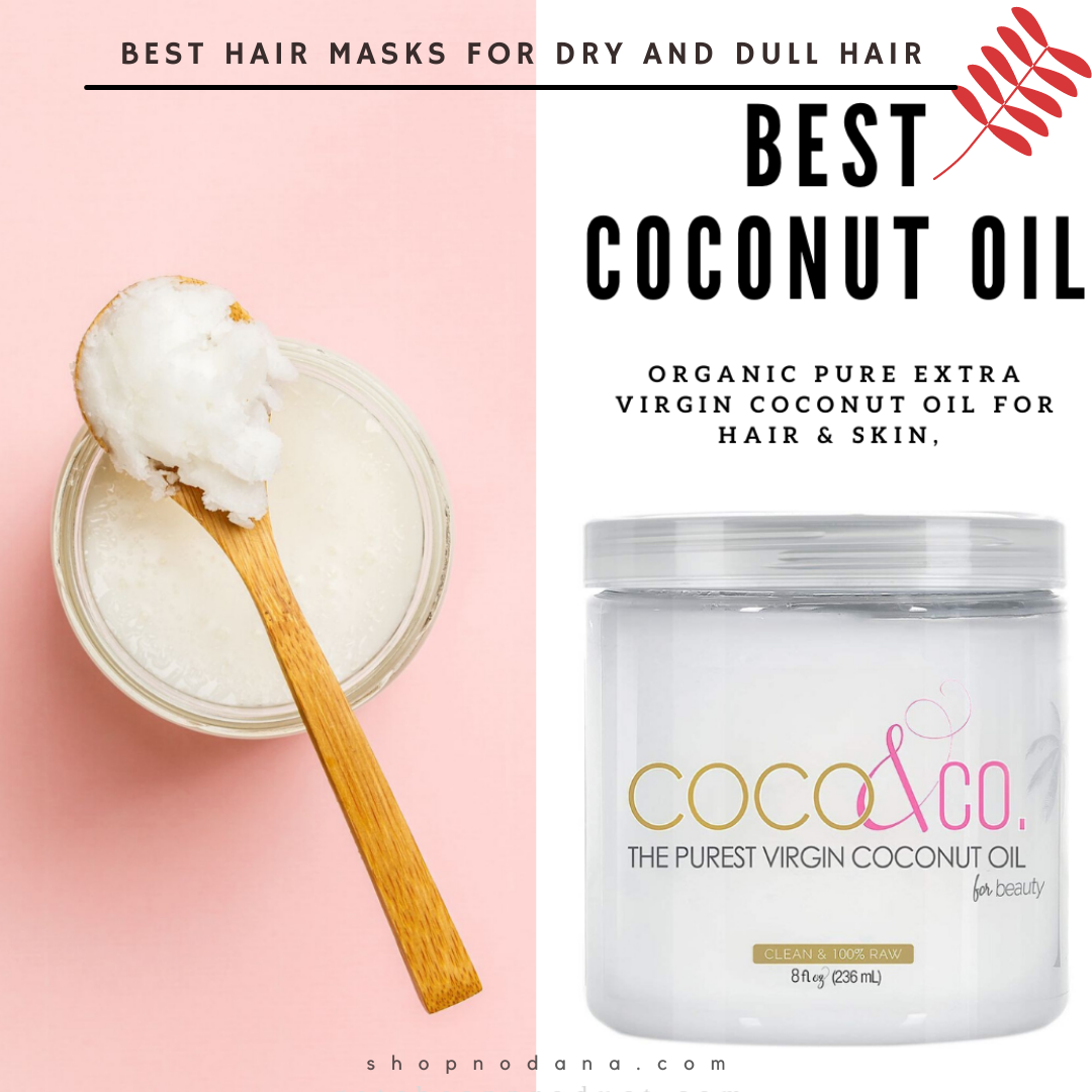 Coconut oil-Best Hair Masks for Dry and Dull Hair (1)