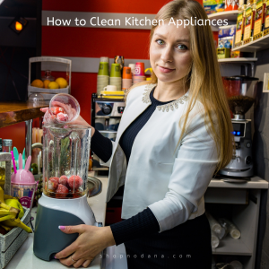 Cleaning Kitchen Appliances