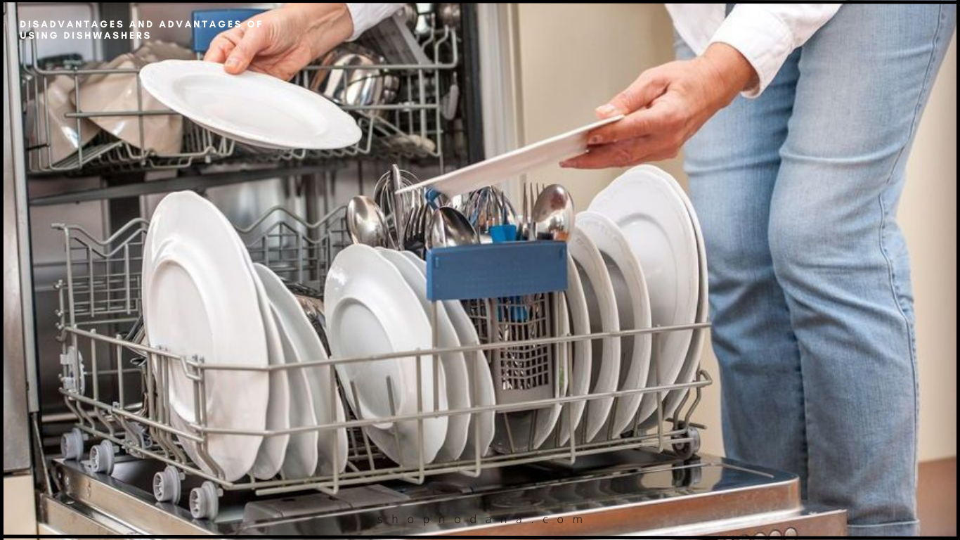Disadvantages and Advantages of Using Dishwashers