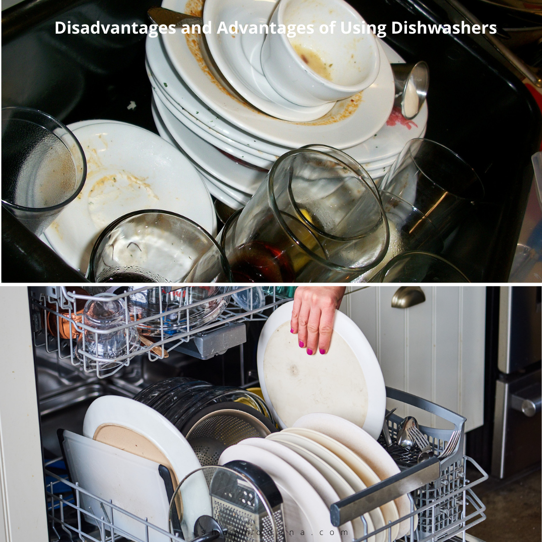 Disadvantages and Advantages of Using Dishwashers