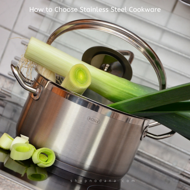 How to Choose Stainless Steel Cookware