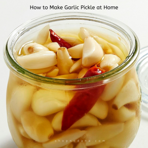 How to Make Garlic Pickle at Home