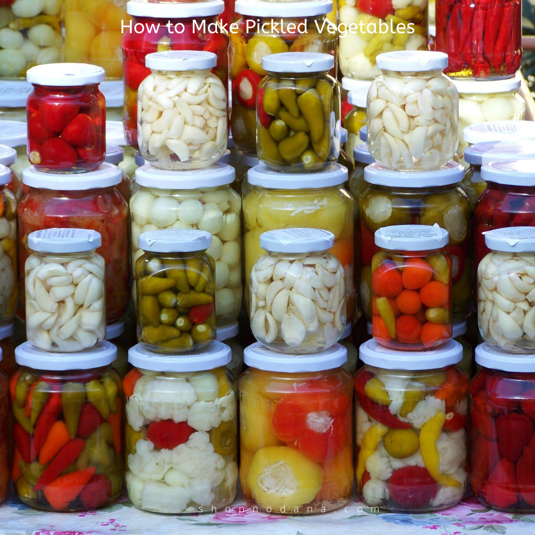 How to Make Pickled Vegetables